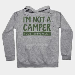 I´m Not A Camper Hoodie